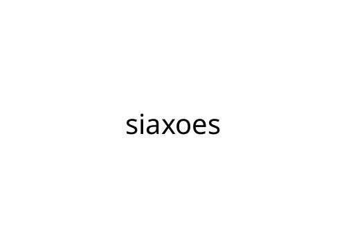 siaxoes