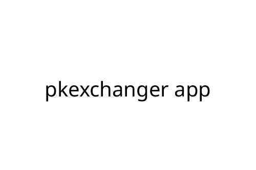 pkexchanger app
