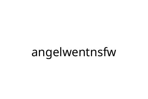 angelwentnsfw